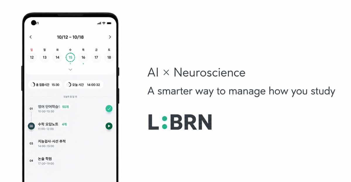 The L:BRN app on a phone, showing a weekly calendar and the day's study checklist with focus times, beside the line &lsquo;AI &times; Neuroscience &mdash; a smarter way to manage how you study&rsquo;.